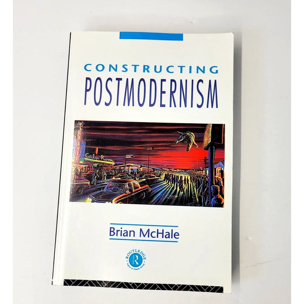 Vintage‎ 1992 Constructing Postmodernism Brian McHale Routledge White PB Theory